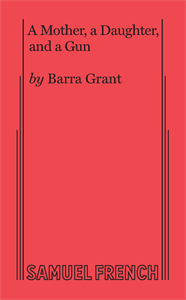 A Mother, A Daughter, and A Gun Book Cover