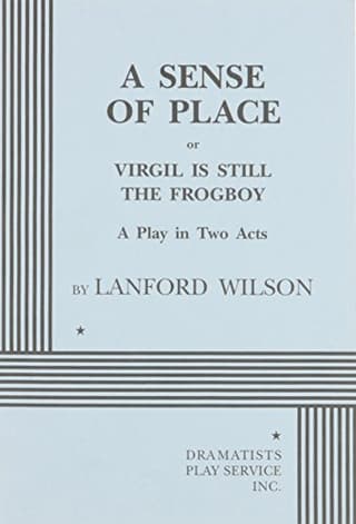 A Sense Of Place, Or, Virgil Is Still The Frogboy Book Cover