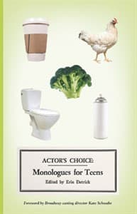 Actor's Choice: Monologues For Teens Book Cover