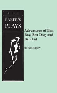 Adventures of Ben Boy, Ben Dog, And Ben Cat Book Cover