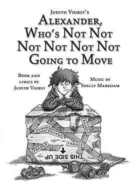 Alexander, Who's Not Not Not Not Not Not Going to Move Book Cover