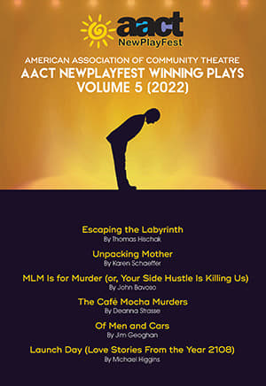 American Association of Community Theatre AACT NewPlayFest Winning Plays: Volume 5 (2022) Book Cover