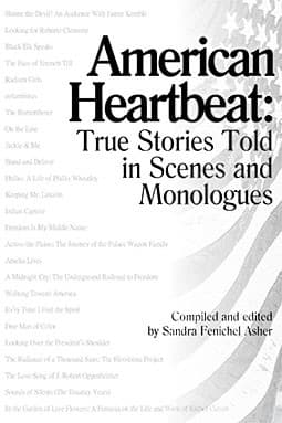 American Heartbeat: True Stories Told in Scenes and Monologues Book Cover