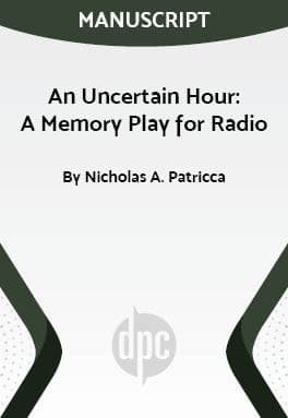 An Uncertain Hour: A Memory Play for Radio Book Cover