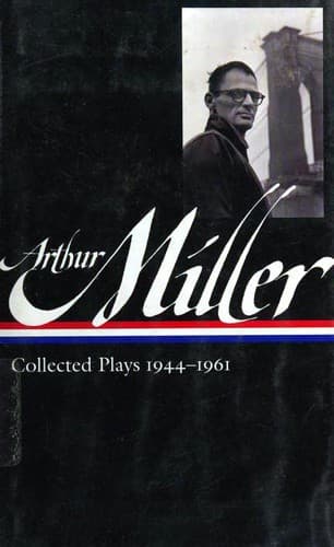Arthur Miller: Collected Plays 1944-1961 (Library of America) Book Cover