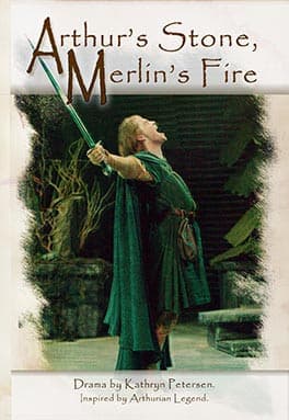Arthur's Stone, Merlin's Fire: The Making of a King Book Cover
