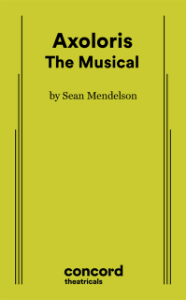 Axoloris: The Musical Book Cover