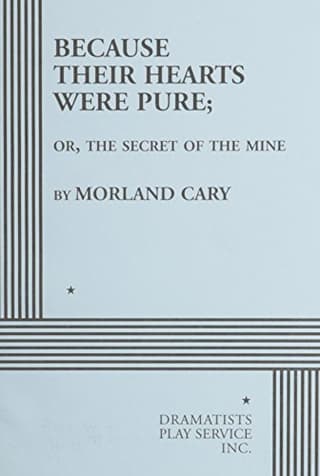 Because Their Hearts Were Pure (Or The Secret Of The Mine) Book Cover