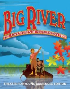 Big River: Theatre for Young Audiences Edition Book Cover