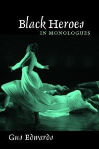 Black Heroes in Monologues Book Cover