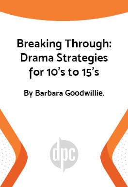 Breaking Through: Drama Strategies for 10s to 15s Book Cover