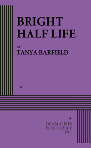 Bright Half Life Book Cover