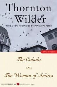 Cabala and The Woman of Andros: Two Novels (Thornton Wilder) Book Cover