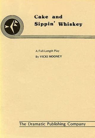 Cake and Sippin' Whiskey Book Cover