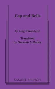 Cap and Bells (Bailey, trans.) Book Cover