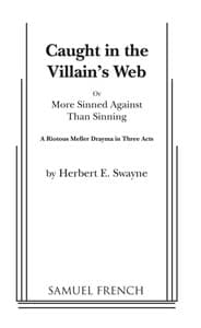 Caught in the Villain's Web or More Sinned Against Than Sinni Book Cover