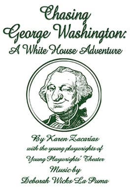 Chasing George Washington: A White House Adventure Book Cover
