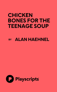 Chicken Bones for the Teenage Soup Book Cover