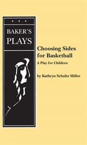 Choosing Sides for Basketball Book Cover