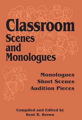 Classroom Scenes and Monologues Book Cover