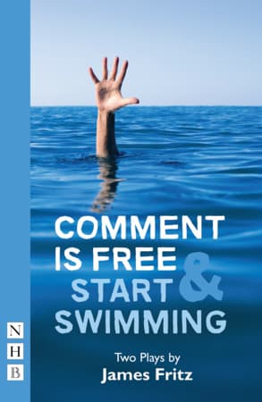 Comment is Free & Start Swimming Book Cover