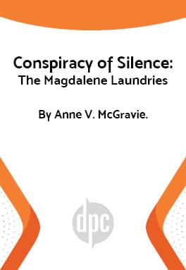 Conspiracy of Silence: The Magdalene Laundries Book Cover