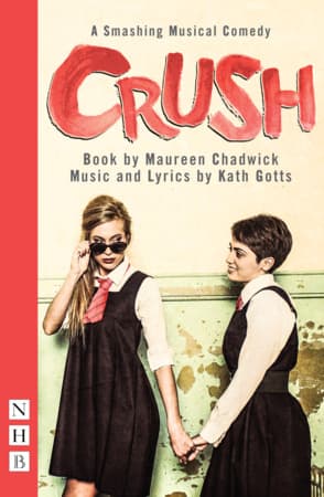 Crush: The Musical Book Cover