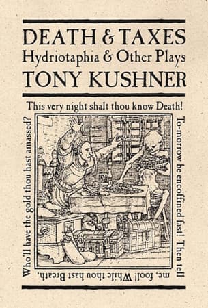 Death and Taxes: Hydriotaphia & Other Plays Book Cover