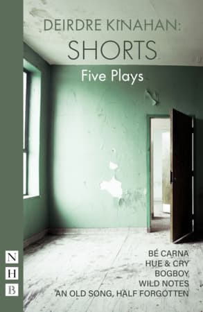Deirdre Kinahan: Shorts Book Cover