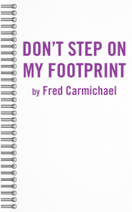 Don't Step on My Footprint Book Cover