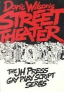 Doric Wilson's Street Theater Book Cover