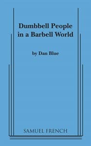 Dumbbell People in a Barbell World Book Cover