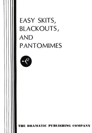 Easy Skits, Blackouts And Pantomimes Book Cover