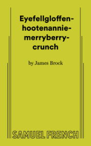 Eyefellgloffenhootenanniemerryberrycrunch Book Cover