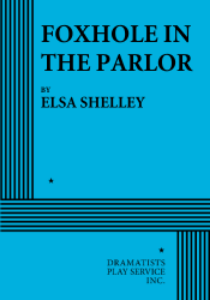 Foxhole in the Parlor Book Cover