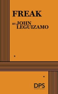 Freak (Leguizamo) Book Cover