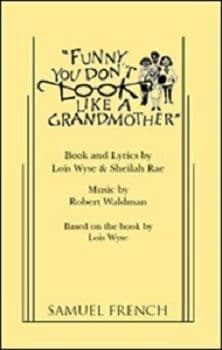 Funny, You Don't Look Like A Grandmother Book Cover