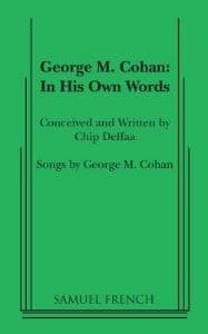 George M. Cohan: In His Own Words Book Cover
