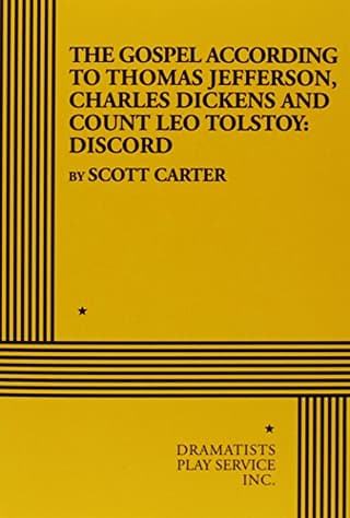 Gospel According to Thomas Jefferson, Charles Dickens and Count Leo Tolstoy: Discord Book Cover