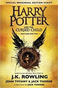 Harry Potter and the Cursed Child, Parts One and Two: The Official Playscript of the Original West End Production Book Cover