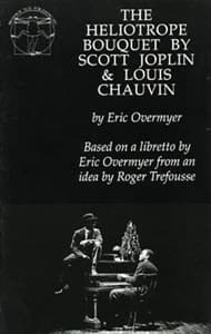 Heliotrope Bouquet By Scott Joplin & Louis Chauvin, The Book Cover