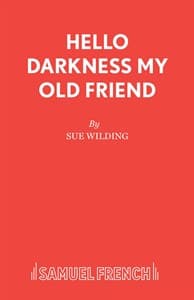 Hello Darkness My Old Friend Book Cover