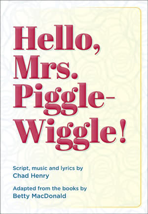 Hello, Mrs. Piggle-Wiggle! Book Cover