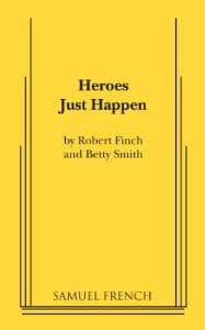 Heroes Just Happen Book Cover