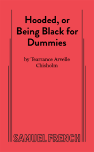 Hooded, Or Being Black for Dummies Book Cover