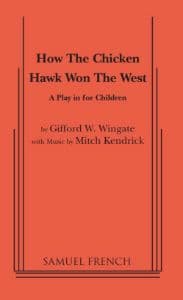 How the Chicken Hawk Won the West Book Cover