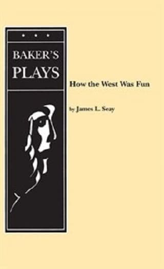 How The West Was Fun Book Cover