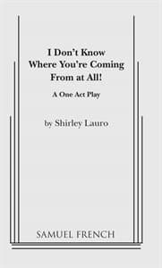 I Don't Know Where You're Coming From At All! Book Cover