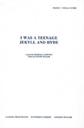 I Was a Teenage Jekyll and Hyde (Score) Book Cover