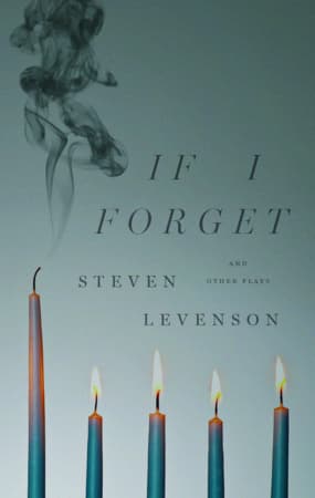 If I Forget and Other Plays Book Cover